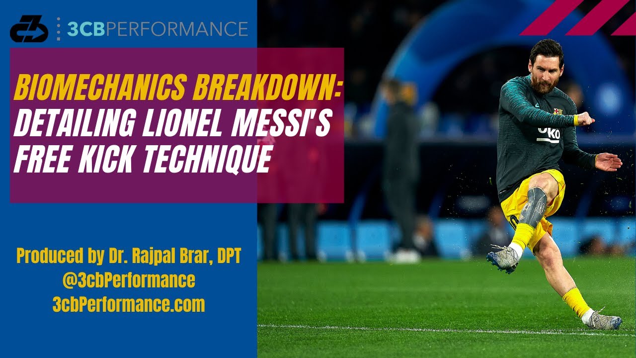 Biomechanics breakdown: Detailing Lionel Messi's free