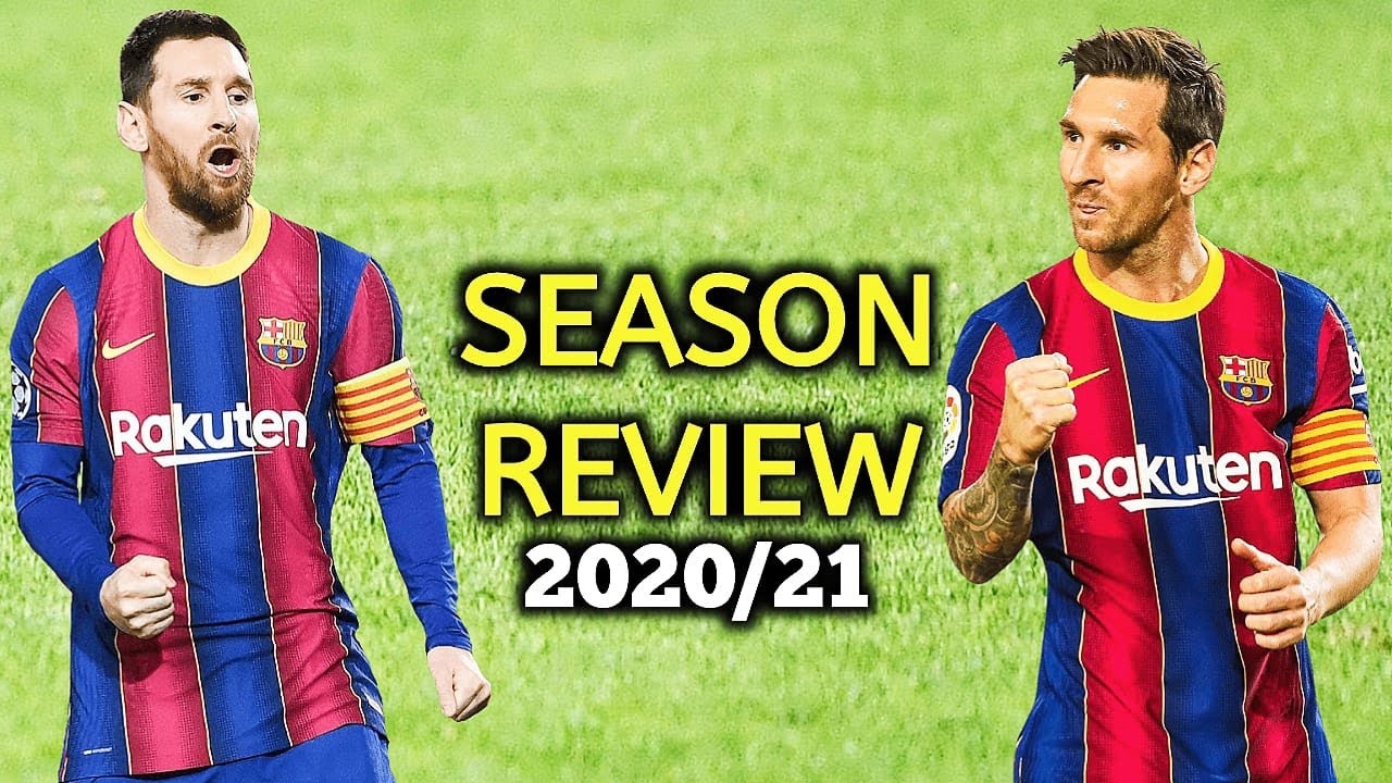 Lionel Messi Unbelievable 2020/21 Season Review