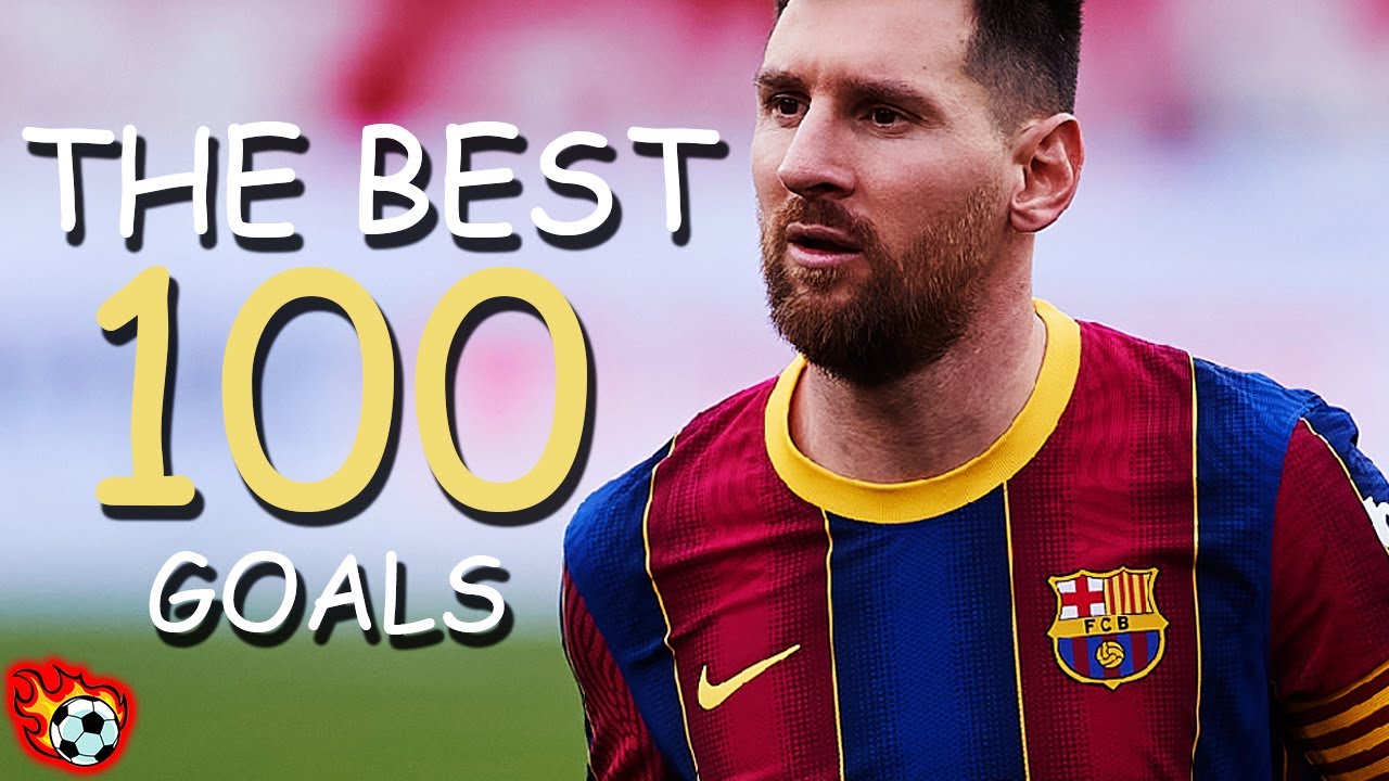 Los 100 MEJORES Goles de Lionel Messi ● THE GOAT  | Con