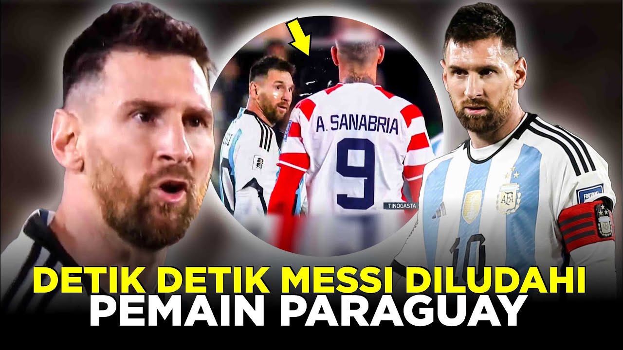 DETIK DETIK LIONEL MESSI DILUDAHI PEMAIN PARAGUAY
