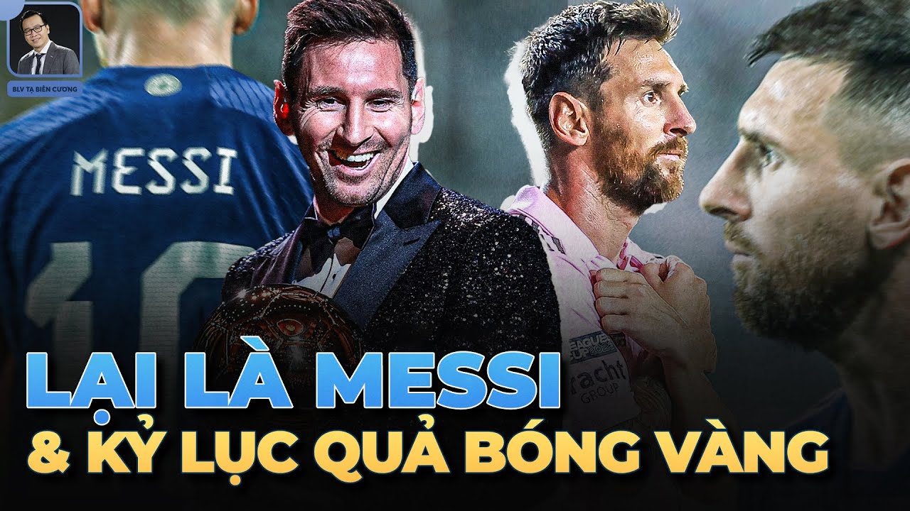 Lionel Messi và quả bóng vàng thứ 8: Chỉ là câu chuyện sớm