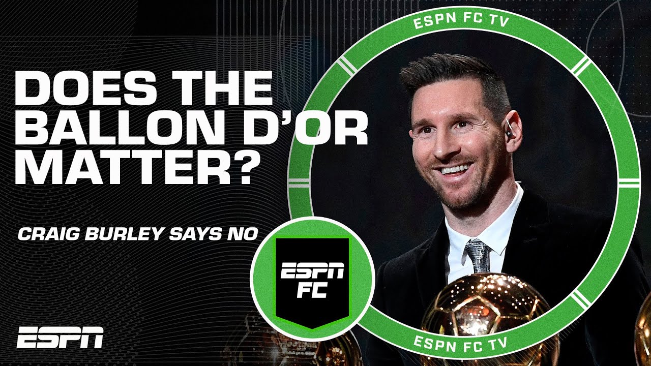 Messi to win his 8th Ballon d'Or?!  Craig Burley is fired