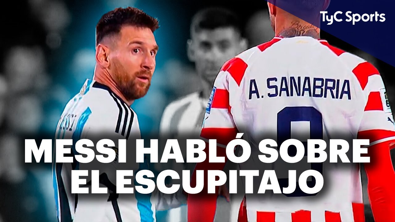 MESSI Y EL CRUCE CON SANABRIA  