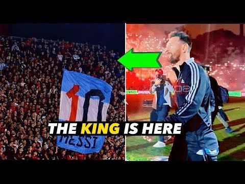 THE DAY LIONEL MESSI WAS TREATED LIKE A KING | THE KING IS