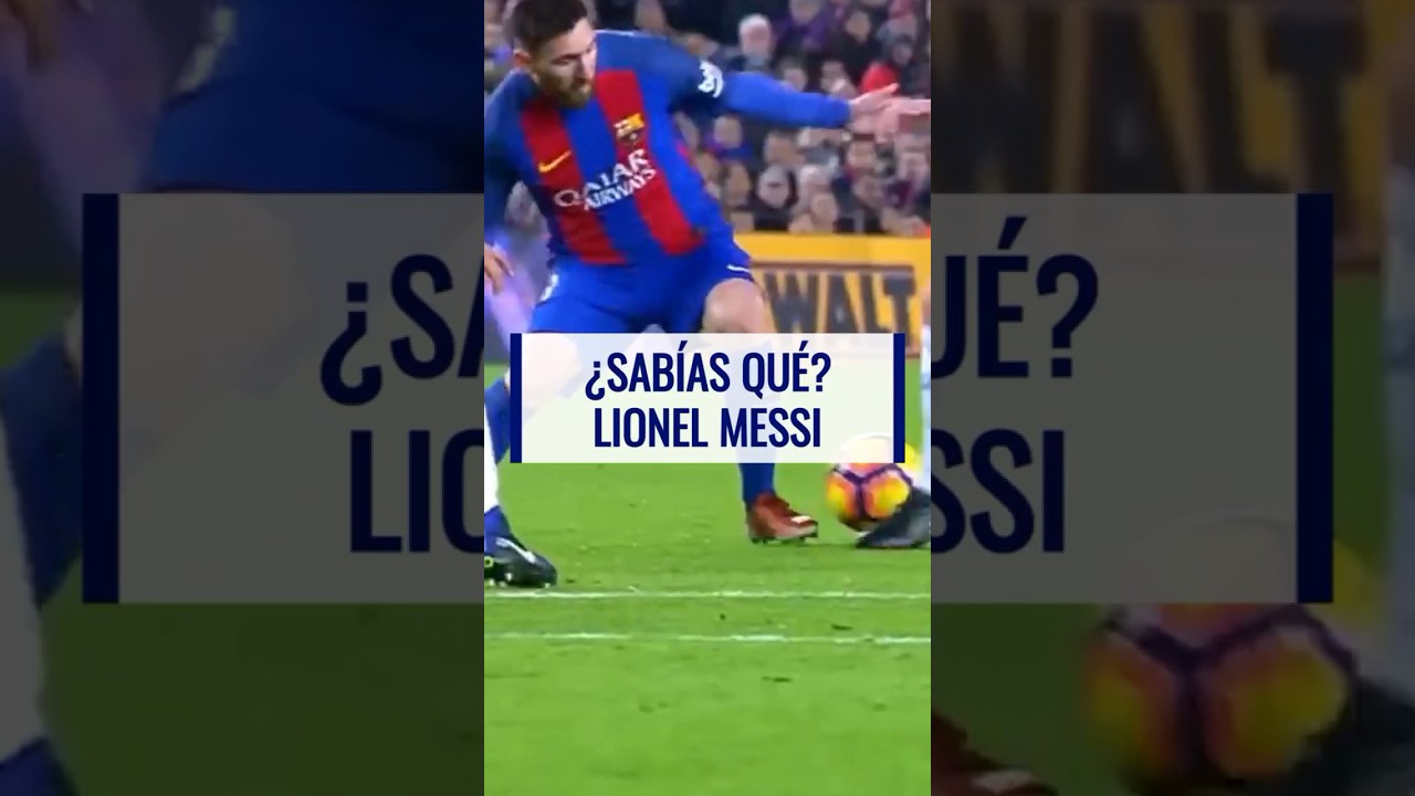 ¿Sabia qué? Leo Messi ð¥
