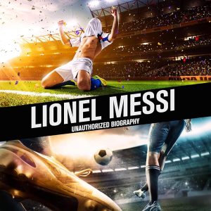 documentaire non autorisé sur lionel messi