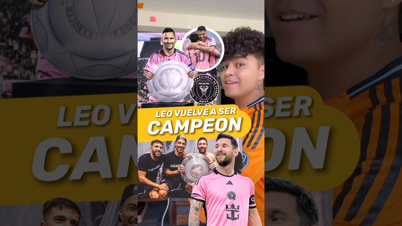 ð¨ LEO MESSI EST DE NOUVEAU CHAMPION !!️ #shorts #joshjuanico #messi #intermiami
