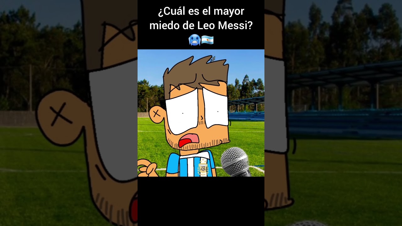 ¿Cuál es el mayor miedo de Leo Messi? ð¥¶ð¦ð·