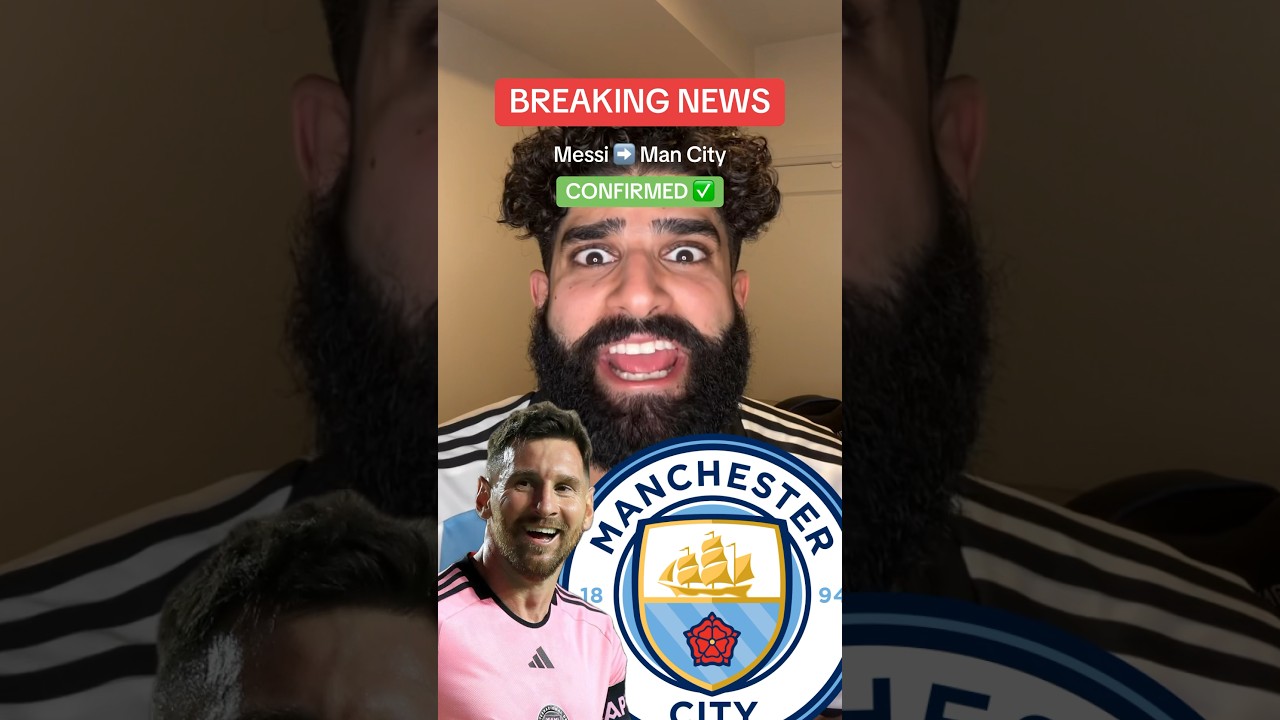 MESSI TO MANCHESTER CITY CONFIRMED ✅ð©µ
