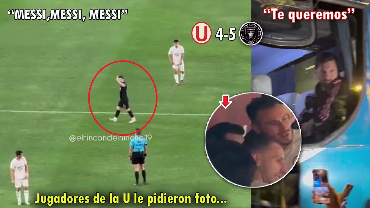 Ce qui n'a pas été vu! Le jeu de Lionel Messi à Lima | Université vs Inter Miami aujourd'hui