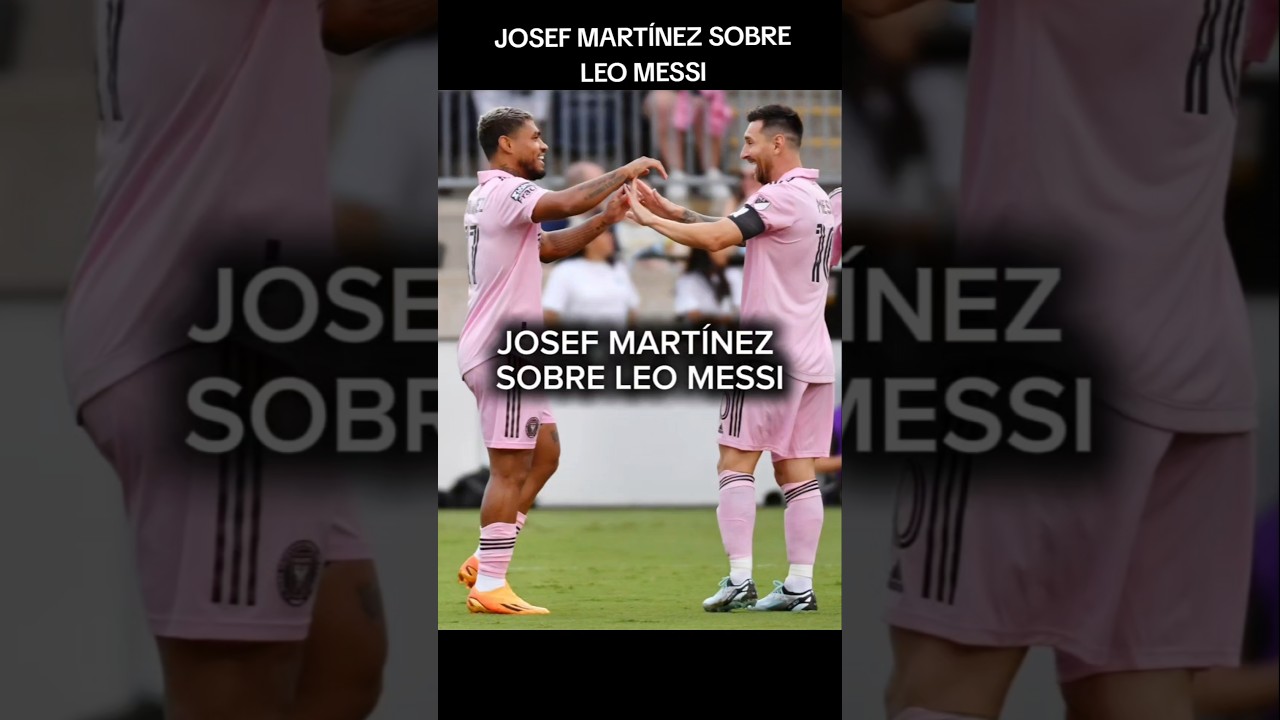 Josef Martínez à propos de l'arrivée de Leo Messi à Inter de Miami #Soccer #Interdemiami #Messi #Martinez
