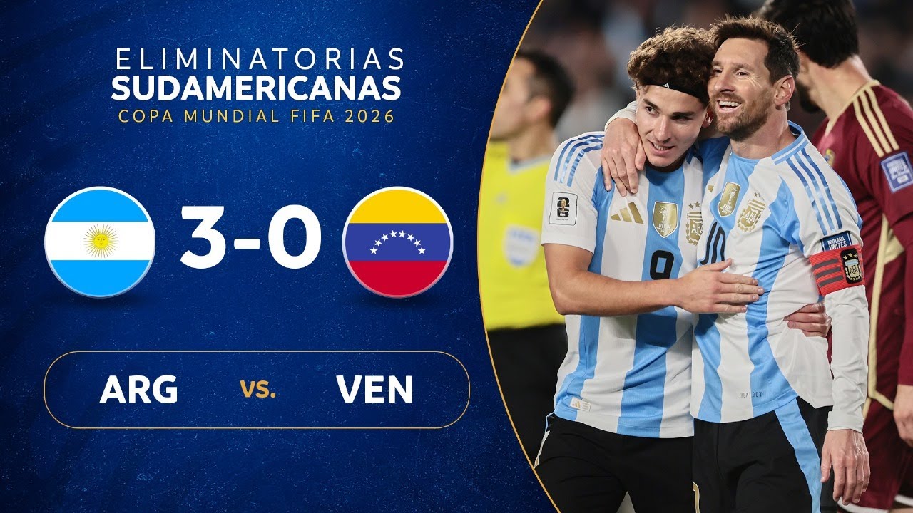 Argentine vs Venezuela [3-0] | Résumé | Qualifiants sud-américains | Date 17