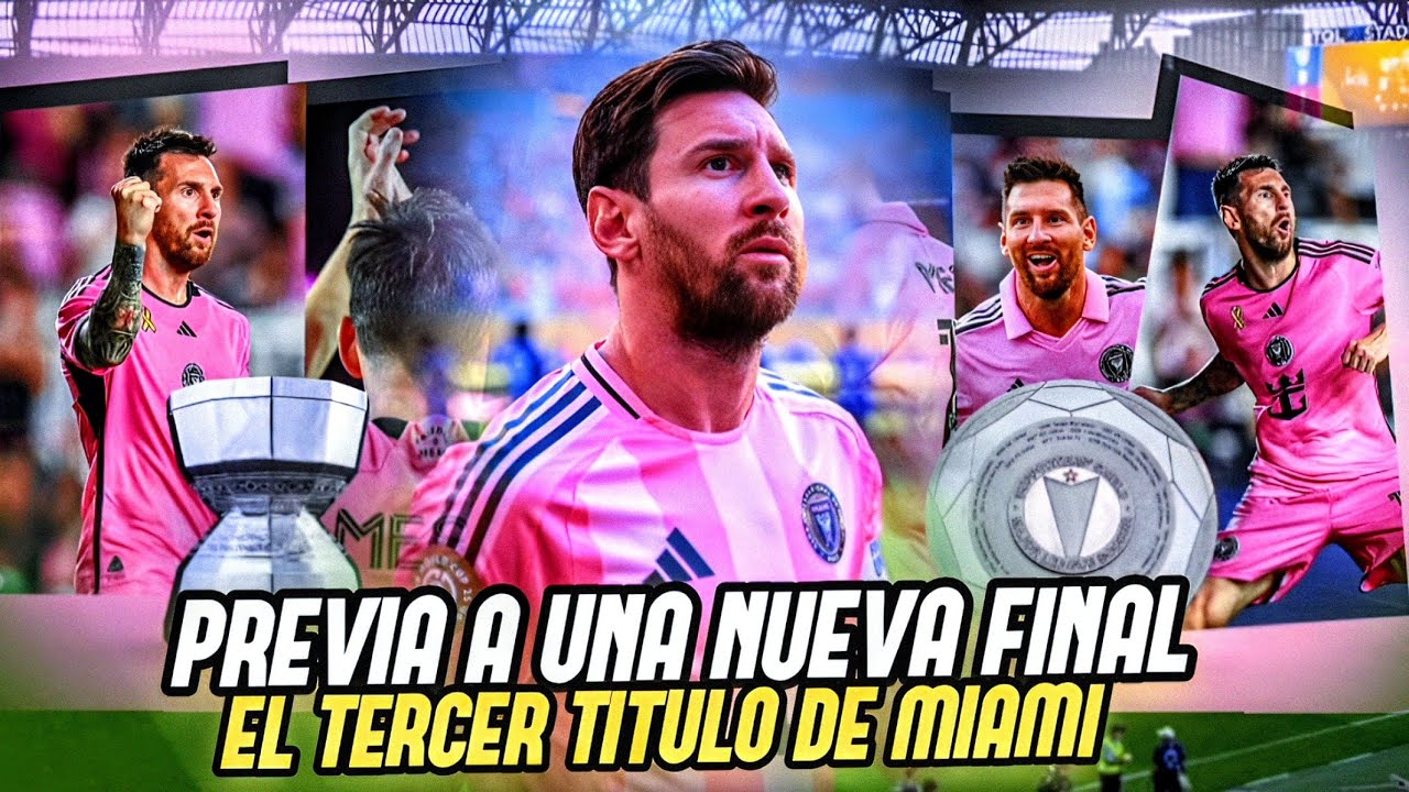 ð¥Leo Messi avec Inter Miami peut faire l'histoire en remportant la finale de la Ligue Cup 2025 ð±ð¤«