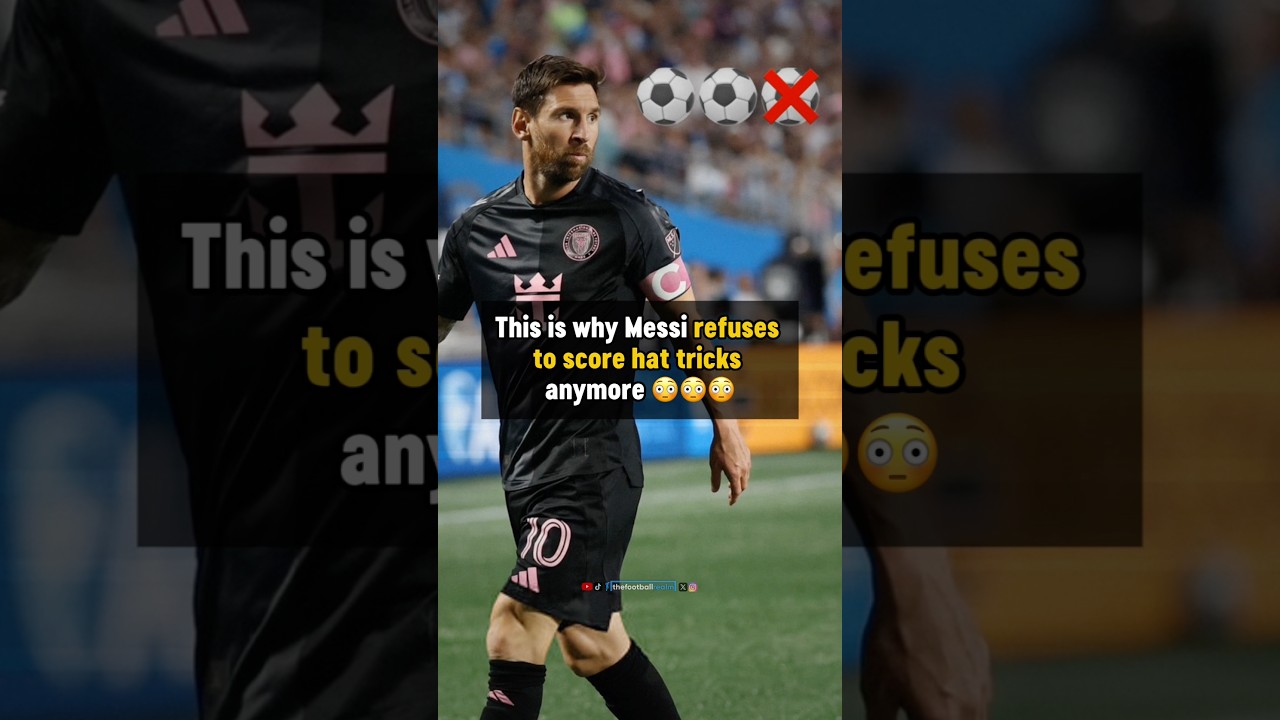 Pourquoi Messi refuse de marquer des tours du chapeau maintenant ð
