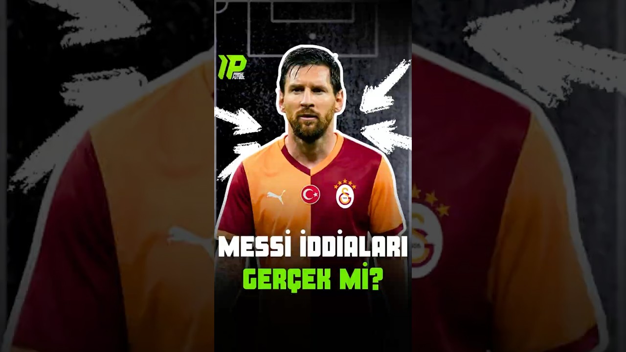 Lionel Messi viendra-t-il à Galatasaray ?ð¥