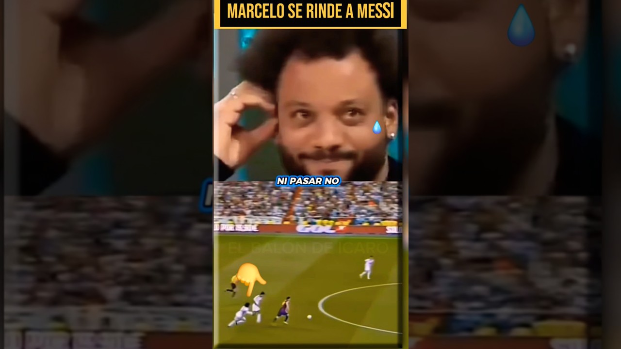 ð¥MARCELO SE RINDE A MESSI con BRONCANO #shorts #fcbarcelona #realmadrid #leomessi