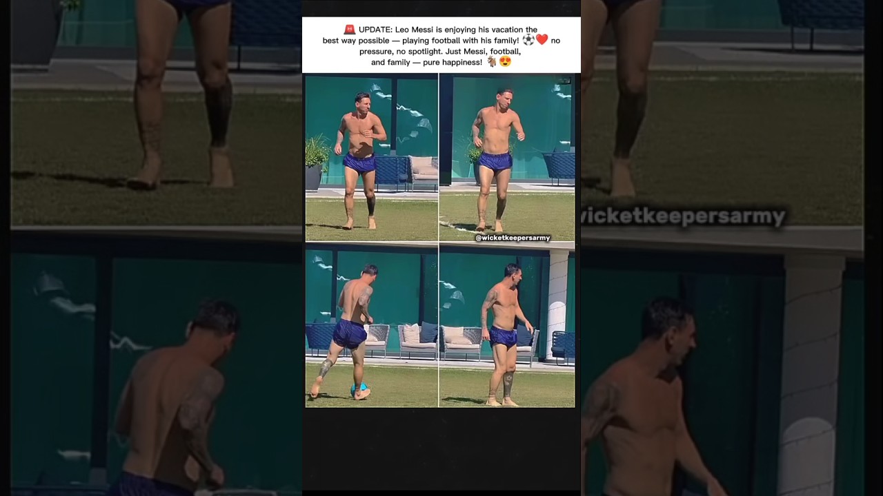 ð¨ MISE À JOUR : Leo Messi profite de purs moments de football en famille en vacances ð⚽ | Pas de pression, juste de l'amour