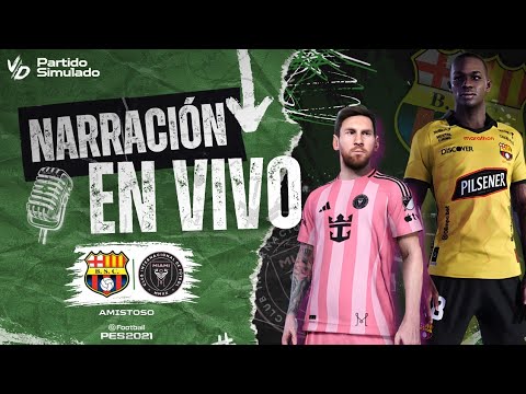 ð¢ BARCELONE SC VS INTER MIAMI / MATCH SIMULÉ PES 2025 - NARRATION EN DIRECT