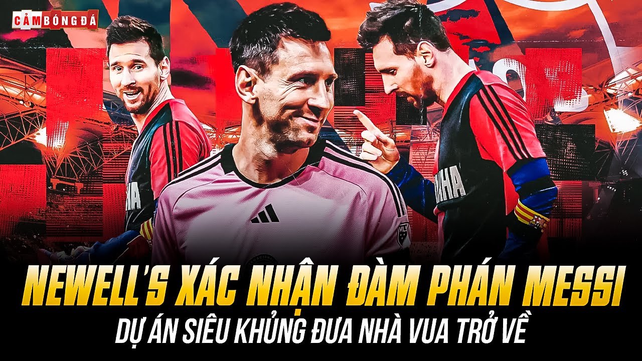 NEWELL'S CONFIRME LES NÉGOCIATIONS DE MESSI : PROJET DE SUPER CRISE POUR RAMENER LE ROI