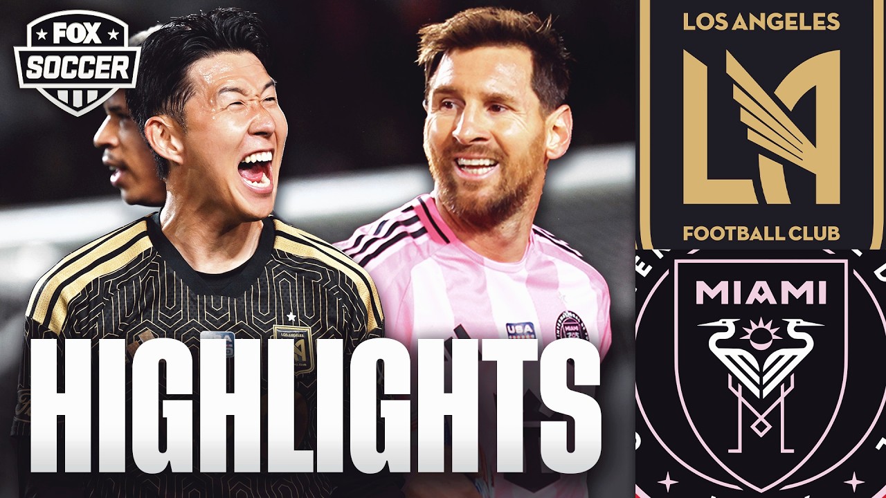 Lionel Messi et Son Heung-min ⚽️ Faits saillants du LAFC contre l'Inter Miami | FOOTBALL RENARD