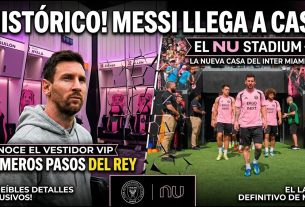 MESSI LIBÈRE SA NOUVELLE MAISON ð ð L'Inter Miami fait connaissance avec le NU STADIUM : 