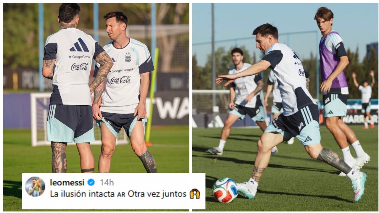 Messi partage un message alors qu'il s'entraîne avec l'Argentine AUJOURD'HUI