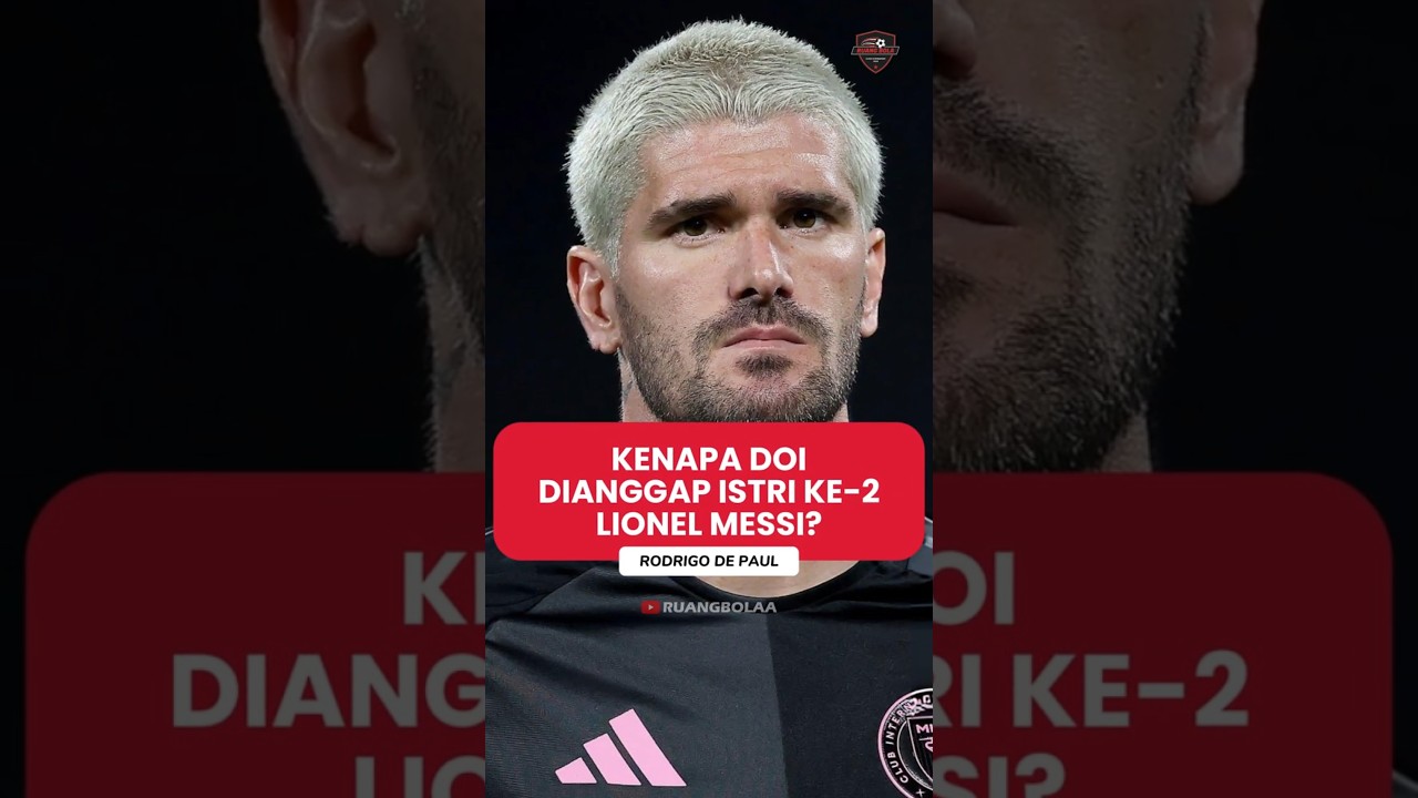 Rodrigo De Paul : Pourquoi Doi est-elle considérée comme la deuxième épouse de Lionel Messi ?