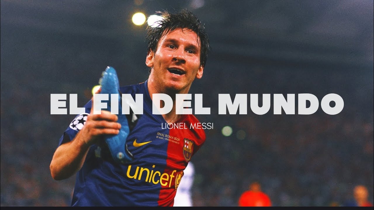 LA FIN DU MONDE ● Lionel Messi - LALA LOVE YOU
