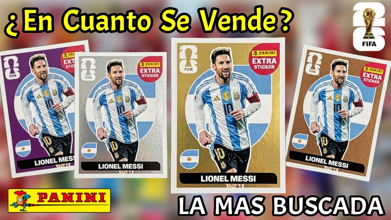 L'autocollant supplémentaire le plus cher et le plus recherché de l'album Panini de la Coupe du monde 2026 Leo Messi Gold Combien ça coûte ?