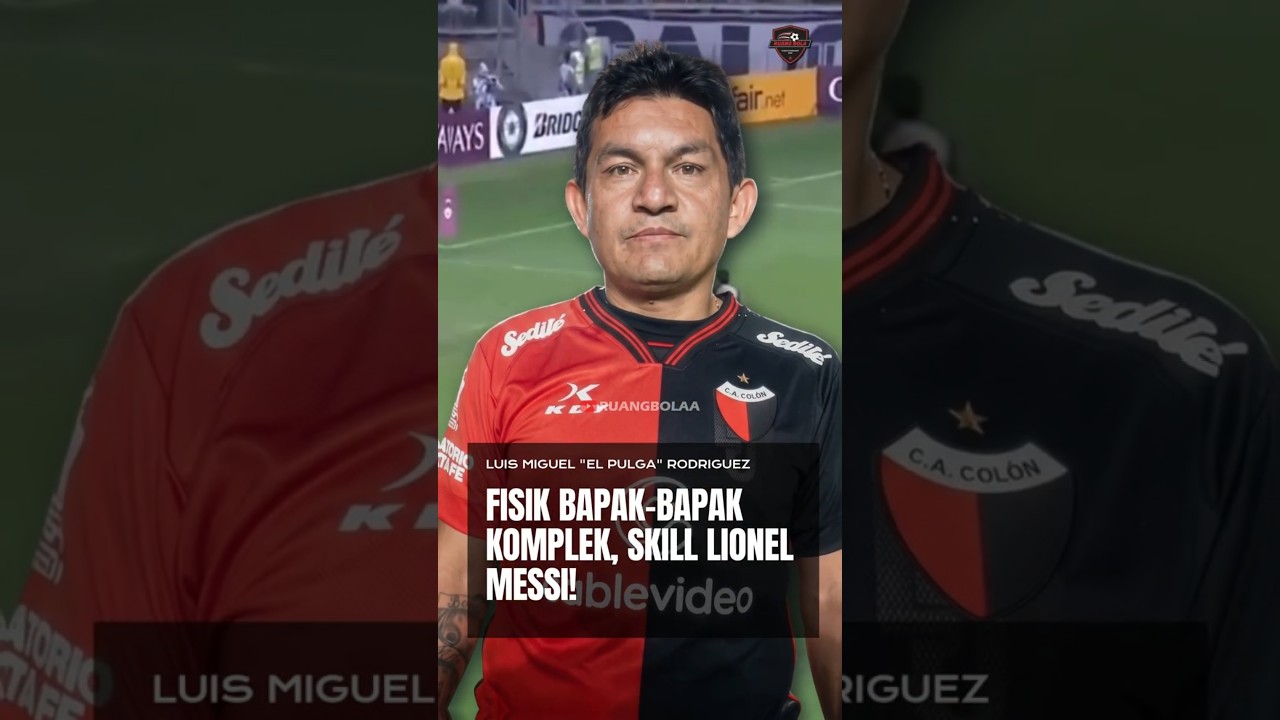Luis Miguel « El Pulga » Rodríguez : physique complexe du père, compétence de Lionel Messi !