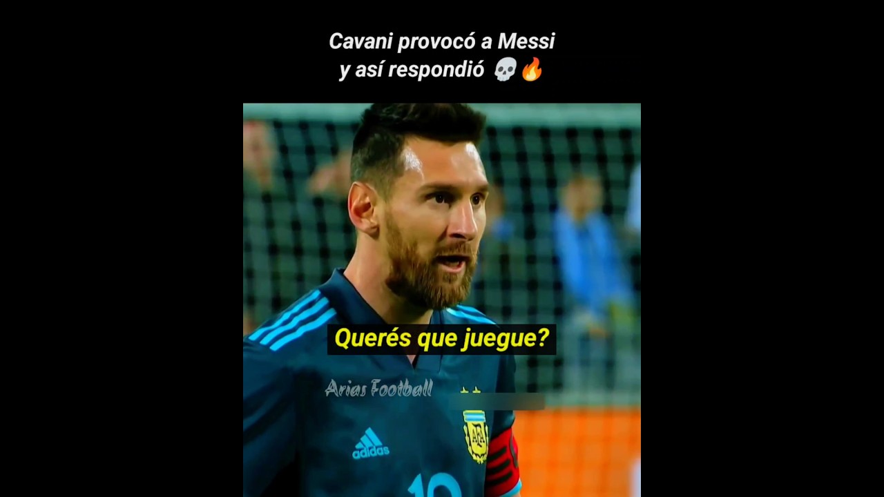 Cavani Hizo Enojar a Messi ðð¥