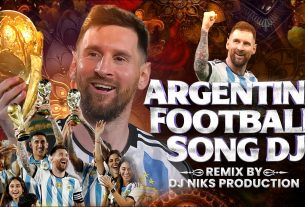 Chanson de la Coupe du Monde Argentine 2026 | Chanson de Leo Messi | Chanson de la Coupe du monde de football | Chanson Dj de la Coupe du Monde