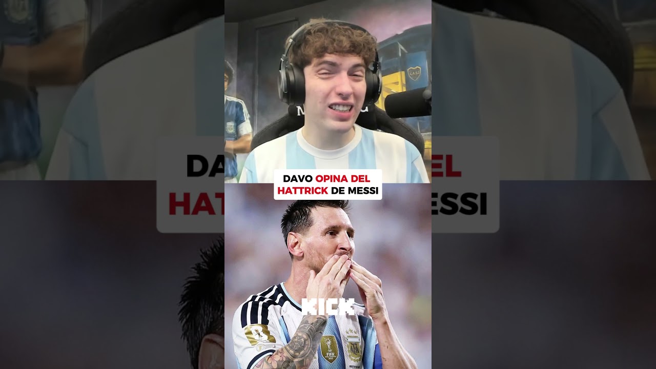 Davo opina del hattrick de Messi #davooxeneize #davo #lacobraaa #lacobra #messi #leomessi