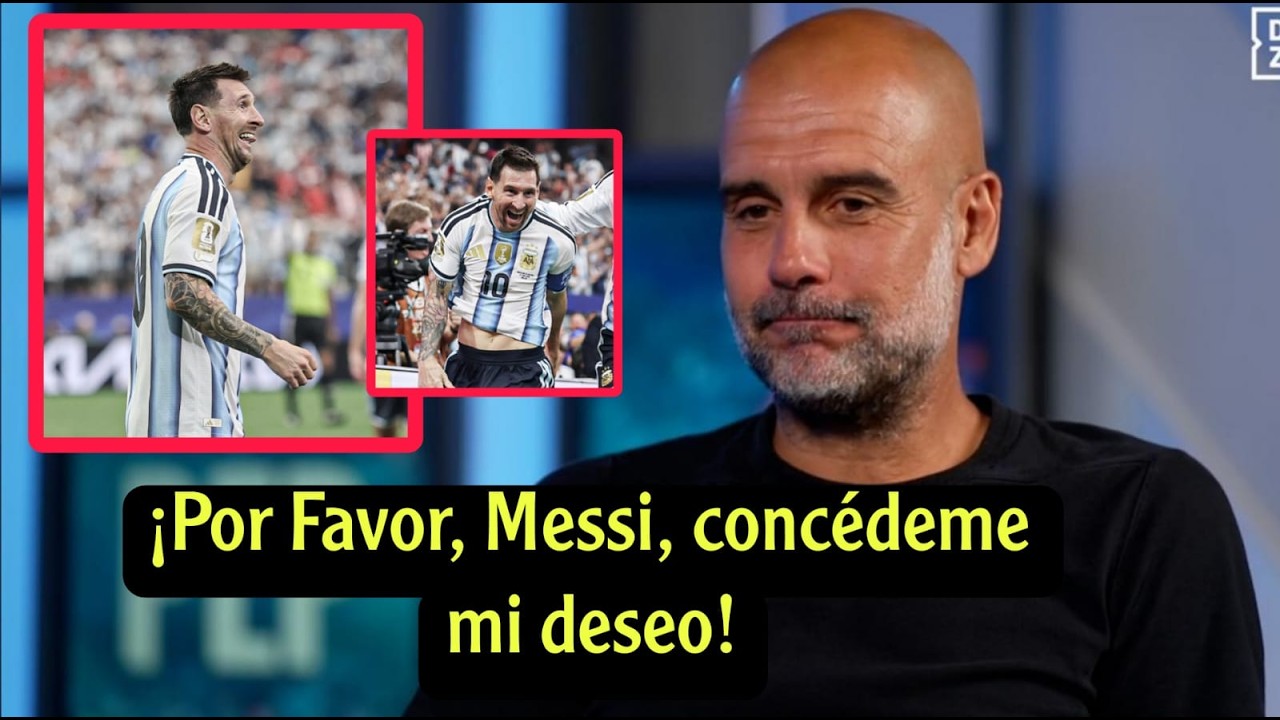 Le commentaire de Guardiola après les deux buts de Lionel Messi en Argentine contre l'Autriche !