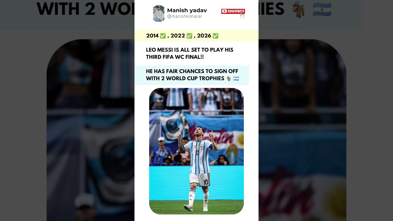 Leo Messi atteint sa 3ème finale de Coupe du monde ! ð¦ð·