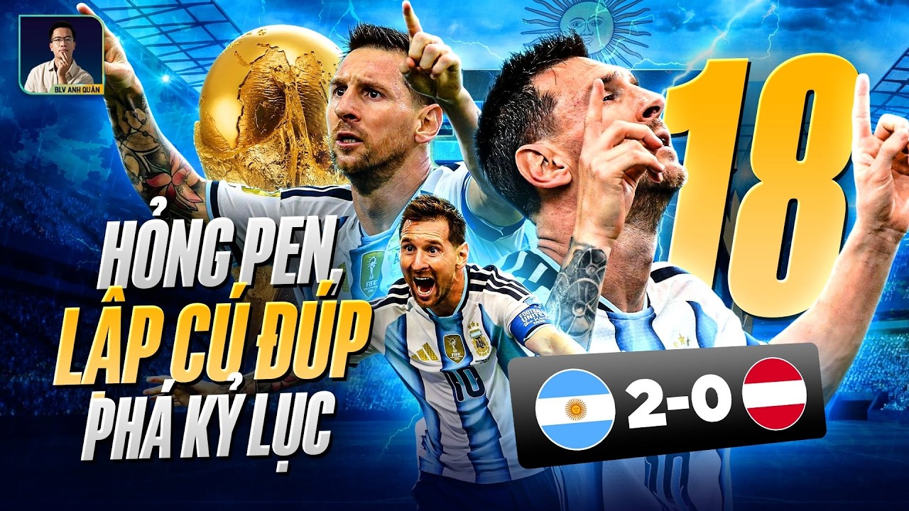MESSI BASSE LE STYLO, FAIT UN DOUBLE, BAT LE RECORD ! L'ARGENTINE GAGNE POUR CONVAINCRE L'AUTRICHE