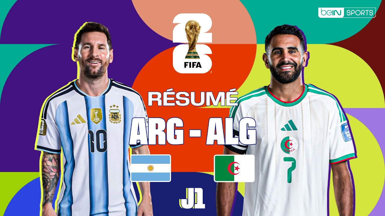 Résumé : ARGENTINE – ALGÉRIE, MESSI entre dans l'HISTOIRE !!! (J1)