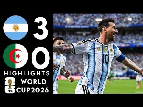 Temps forts Argentine vs Algérie